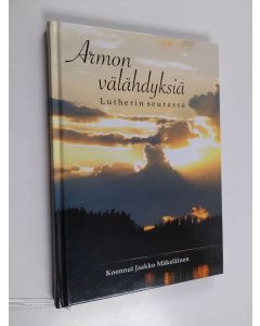 Kirjailijan Martti Luther käytetty kirja Armon välähdyksiä Lutherin seurassa