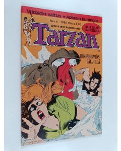 Kirjailijan Edgar Rice Burroughs käytetty teos Tarzan 6/1980