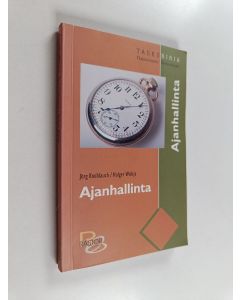 Kirjailijan Jörg Knoblauch käytetty kirja Ajanhallinta