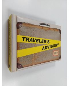 Kirjailijan Jessica Lehrer & Rick Lightstone ym. käytetty kirja Traveler's Advisory
