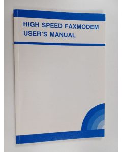 käytetty kirja High speed faxmodem : user's manual