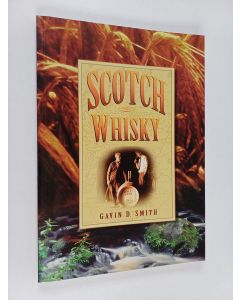 Kirjailijan Gavin D. Smith käytetty kirja Scotch Whisky