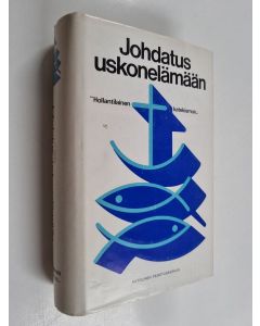 käytetty kirja Johdatus uskonelämään : Hollantilainen katekismus