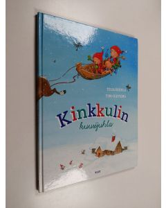 Kirjailijan Teija Rekola käytetty kirja Kinkkulin kuusijuhla
