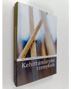 käytetty kirja Kehittämistyön risteyksiä