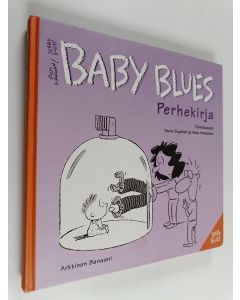 käytetty kirja Baby blues : perhekirja