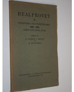 Kirjailijan E. Anthoni käytetty kirja Realprovet : uppgifterna vid studentexamen jämte ett antal svar 2, 1927-1935