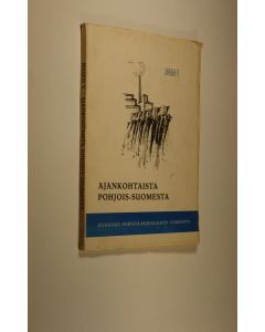 käytetty kirja Ajankohtaista Pohjois-Suomesta