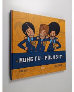 Kirjailijan Timo Iivari käytetty kirja Kung fu -poliisit