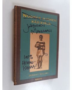 Kirjailijan Jeremy Daldry käytetty kirja Jätkien manuaali