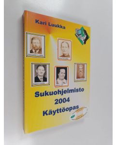 Kirjailijan Kari Luukka käytetty kirja Sukuohjelmisto 2004 : käyttöopas