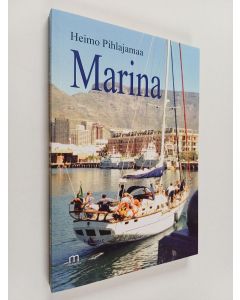 Kirjailijan Heimo Pihlajamaa käytetty kirja Marina