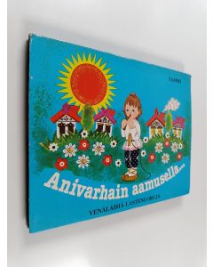 Kirjailijan L. M. Majorova käytetty kirja Anivarhain aamusella... venäläisiä lastenloruja