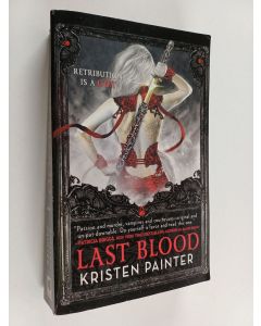 Kirjailijan Kristen Painter käytetty kirja Last Blood