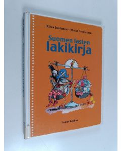 Kirjailijan Maisa Savolainen & Ritva Juntunen käytetty kirja Suomen lasten lakikirja