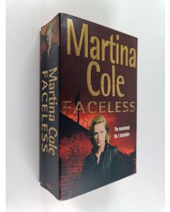 Kirjailijan Martina Cole käytetty kirja Faceless