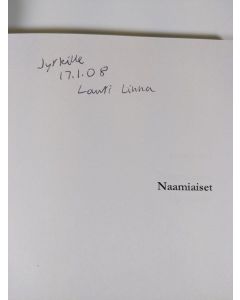 Kirjailijan Lauri Linna käytetty kirja Naamiaiset : kirjoitelmia (tekijän omiste)