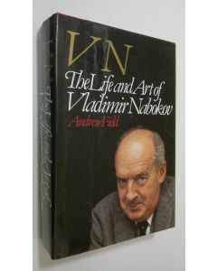 Kirjailijan Andrew Field käytetty kirja VN : the life and art of Vladimir Nabokov