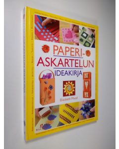 Kirjailijan Elizabeth Moad käytetty kirja Paperiaskartelun ideakirja