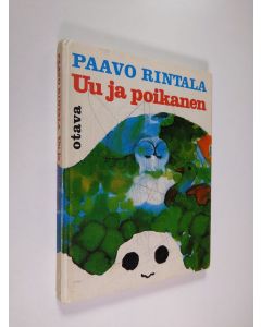 Kirjailijan Paavo Rintala käytetty kirja Uu ja poikanen