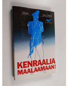 Kirjailijan Anja Sallinen käytetty kirja Kenraalia maalaamaan!