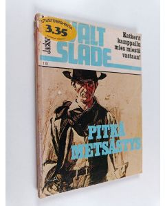 Kirjailijan Jackson Cole käytetty kirja Walt Slade : Pitkä metsästys