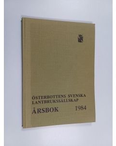 käytetty kirja Österbottens svenska lantbrukssällskap årsbok 1984