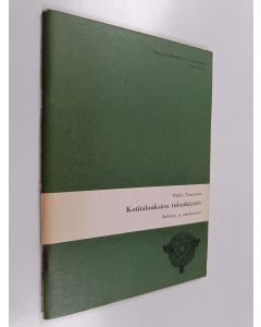 Kirjailijan Mikko Tamminen käytetty teos Kotitalouksien tulonkäyttö : kulutus ja säästäminen