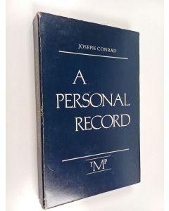 Kirjailijan Joseph Conrad käytetty kirja A Personal Record