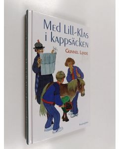 Kirjailijan Gunnel Linde käytetty kirja Med Lill-Klas i kappsäcken