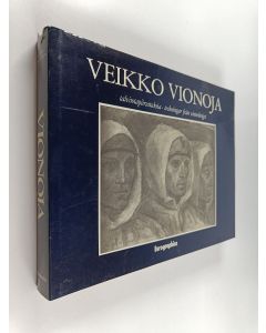 Kirjailijan Maarit Niiniluoto & Veikko Vionoja käytetty kirja Veikko Vionoja - talvisotapiirustuksia / Teckningar från vinterkriget