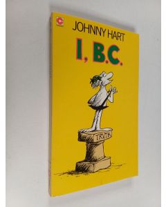 Kirjailijan Johnny Hart käytetty kirja I, B. C.