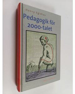 Kirjailijan Henry Egidius käytetty kirja Pedagogik för 2000-talet