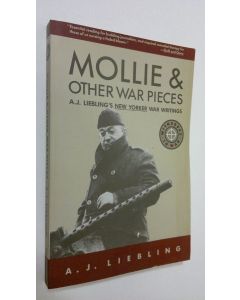 Kirjailijan A. J. Liebling käytetty kirja Mollie and other war pieces