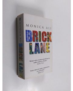 Kirjailijan Monica Ali käytetty kirja Brick Lane (englanninkielinen)