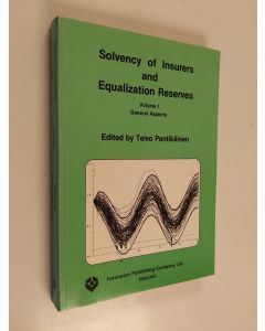 käytetty kirja Solvency of insurers and equalization reserves, Vol. 1 - Report and general aspects