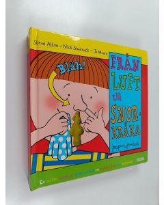 Kirjailijan Nick Sharratt & Catharina Andersson ym. käytetty kirja Från luft till snorkråka
