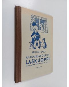 Kirjailijan Aukusti Salo käytetty kirja Alakansakoulun laskuoppi