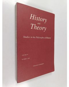 käytetty kirja History and Theory : Studies in the Philosophy of History volume 44, number 2/2005