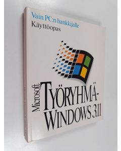 käytetty kirja Microsoft Työryhmä-Windows 3.11 : käyttöopas
