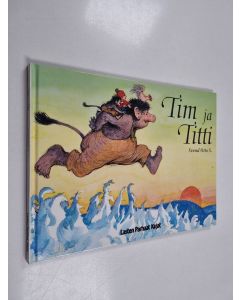 Kirjailijan Svend Otto S. käytetty kirja Tim ja Titti