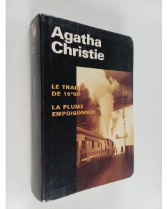 Kirjailijan Agatha Christie käytetty kirja Le train de 16 h 50 : La plume empoisonnée