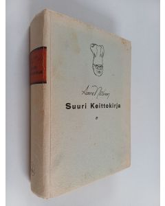 Kirjailijan Aarne Nissinen käytetty kirja Suuri keittokirja koteja varten