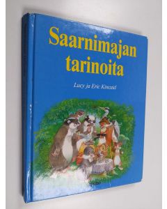 Kirjailijan Lucy Kincaid käytetty kirja Saarnimajan tarinoita