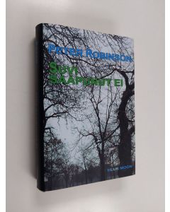 Kirjailijan Peter Robinson käytetty kirja Suvi saapunut ei