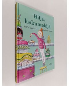 Kirjailijan Mervi Suutari käytetty kirja Hilja, kakuntekijä