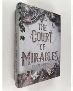 Kirjailijan Kester Grant käytetty kirja The Court of Miracles