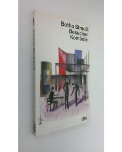 Kirjailijan Botho Strauss käytetty kirja Besucher komödie (ERINOMAINEN)