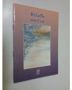 käytetty teos Uskalla uneksia