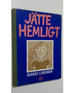 Kirjailijan Barbro Lindgren käytetty kirja Jättehemligt